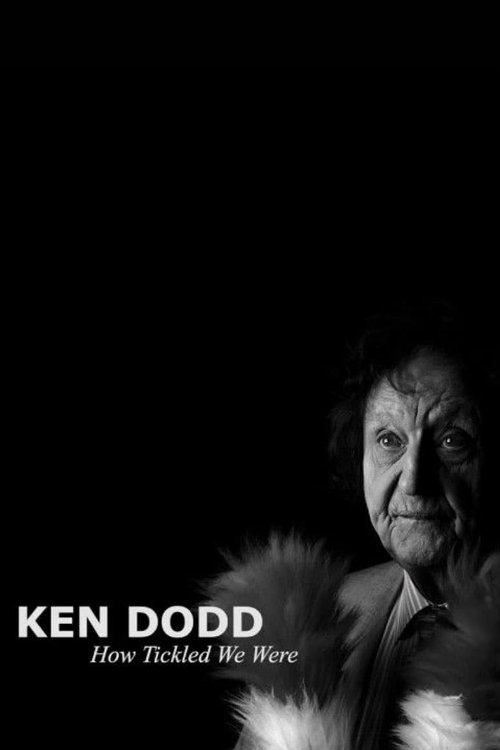 Постер Ken Dodd: How Tickled We Were